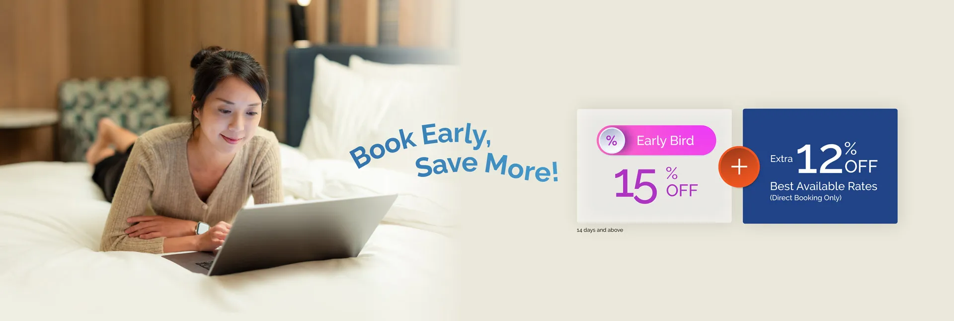 Book Early, Save More!