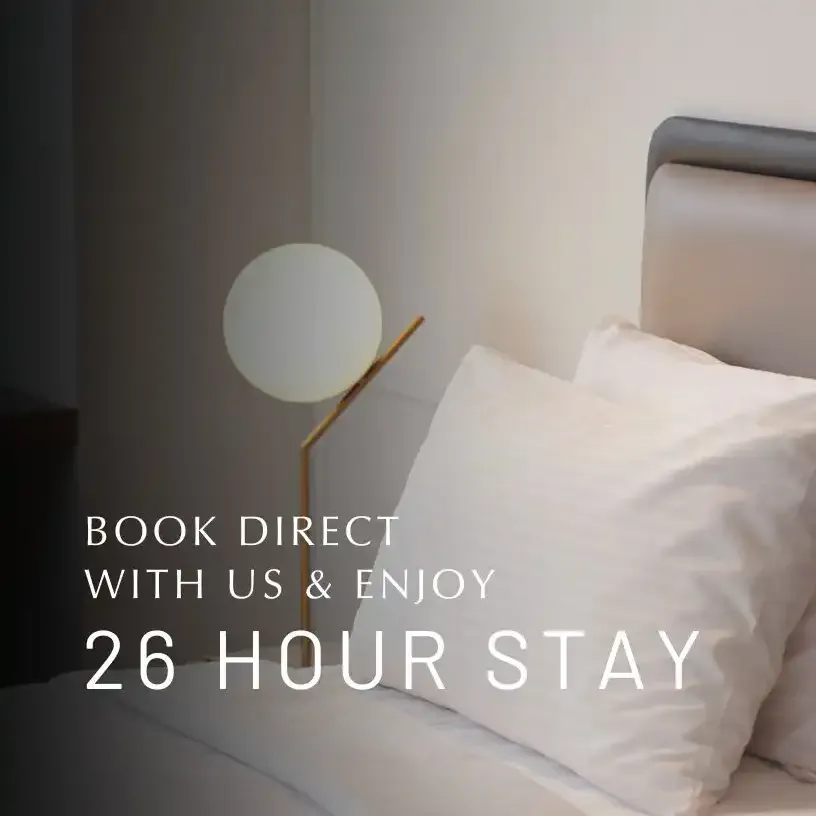 Book direct and enjoy 26 hour stay benefit