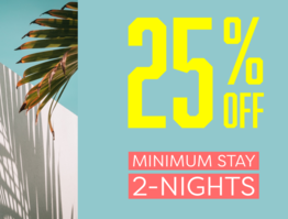 Minimum Stay 2 Nights 25% Off